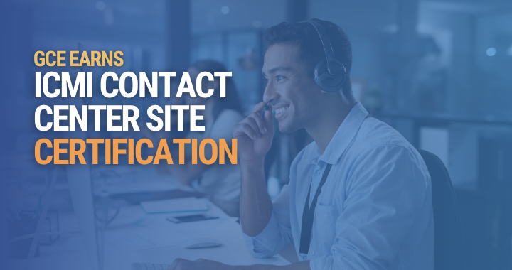 GCE Earns ICMI Contact Center Site Certification