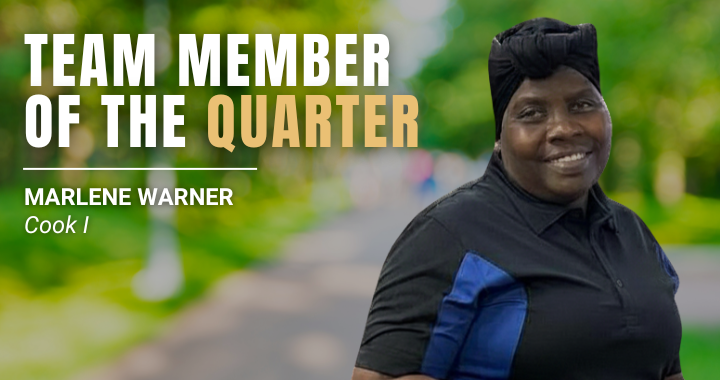 The graphic features a photo of Marlene, as well as the text "Team Member of the Quarter, Marlene Warner, Cook I"